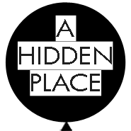 A HIDDEN PLACE